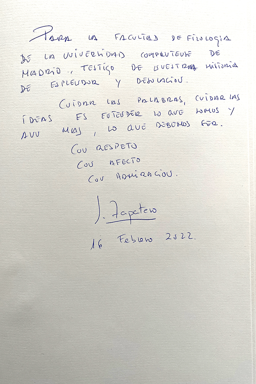 José Luis Rodríguez Zapatero escribió estas palabras en el Libro de Honor de la Facultad de Filología