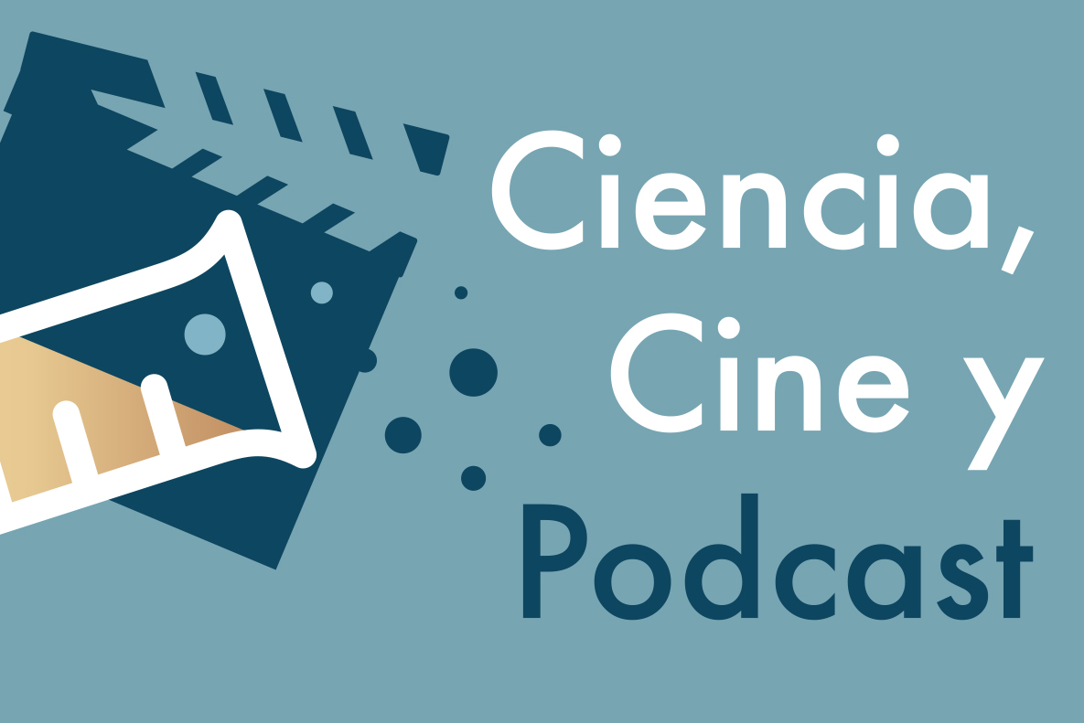 Ciencia, Cine y Podcast
